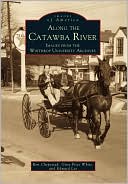 Along the Catawba River, South Carolina (Images of America Series)