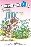Fancy Nancy: Poison Ivy Expert (I Can Read Series Level 1)