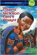 Miami Gets It Straight (Stepping Stones Series)