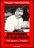 Disturber of the Peace: The Life of H. L. Mencken