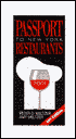 Passport to New York Restaurants 2001