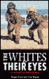 The Whites of Their Eyes