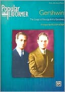 Popular Performer Gershwin: The Songs of George & Ira Gershwin