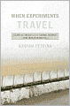 When Experiments Travel: Clinical Trials and the Global Search for Human Subjects