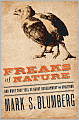 Freaks of Nature: And What They Tell Us about Evolution and Development