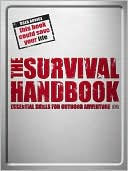 The Survival: Essential Skills for Outdoor Adventure