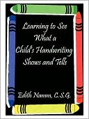 Learning to See What a Child's Handwriting Shows and Tells