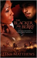 The Blacker The Berry