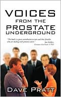 Voices from the Prostate Underground