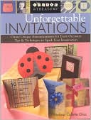 download Unforgettable Invitations : Create Unique Announcements for Every Occasion book
