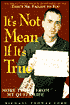 It's Not Mean If It's True: More Trials from My Queer Life