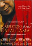 10 Questions for the Dalai Lama
