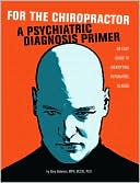Psychiatric Diagnosis Primer for the Chiropractor