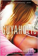 Guyaholic