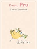 Pretty Pru: A Tilly and Friends Book