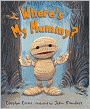 Where's My Mummy?