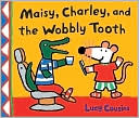 Maisy, Charley, and the Wobbly Tooth