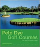 Pete Dye Golf Courses