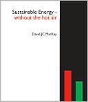 Sustainable Energy - Without the Hot Air