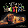 I Need My Monster