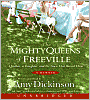 The Mighty Queens of Freeville: A Mother, a Daughter, and the Town That Raised Them