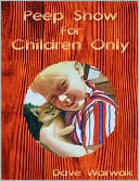 Peep Show for Children Only