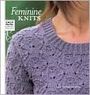 Feminine Knits: 22 Timeless Designs
