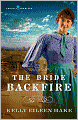 The Bride Backfire (Prairie Promises Series #2)
