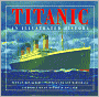 Titanic: An Illustrated History
