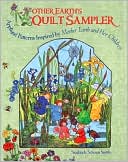 Mother Earth's Quilt Sampler: Applique Patterns Inspired by Mother Earth and Her Children