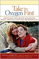 Take Your Oxygen First by Leeza Gibbons: Book Cover