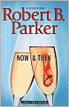 Now and Then (Spenser Series #35)