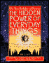 The Hidden Power of Everyday Things: A Complete Personology Guide to Your Lifestyle for Each Day Of