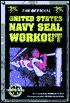 The Official United States Navy Seal Workout