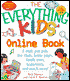 Everything Kids' Online Book: E-Mail, Pen Pals, Live Chats, Home Pages, Family Trees, Homework and Much More!