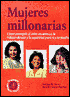Mujeres Millonarias