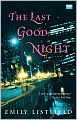 The Last Good Night