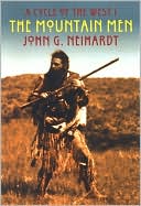 The Mountain Men: A Cycle of the West I