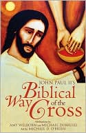 John Paul II's Biblical Way of the Cross