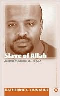download Slave of Allah : Zacarias Moussaoui vs The USA book
