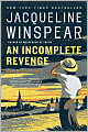 An Incomplete Revenge (Maisie Dobbs Series #5)