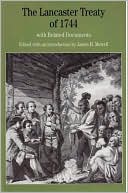 Lancaster Treaty of 1744: With Related Documents