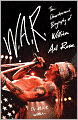 W. A. R.: The Unauthorized Biography of William Axl Rose