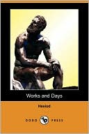Works and Days (Dodo Press)