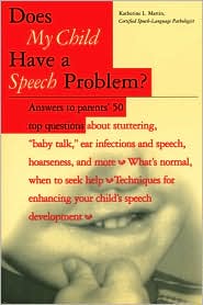 Does My Child Have a Speech Problem by Katherine L. Martin: Book Cover