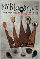 My Bloody Life: The Making of a Latin King