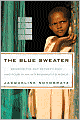 The Blue Sweater: Bridging the Gap Between Rich and Poor in an Interconnected World