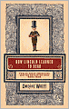 How Lincoln Learned to Read: Twelve Great Americans and the Educations That Made Them