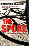 The Spoke: A Sergeant Studer Mystery