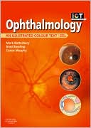Ophthalmology: An Illustrated Colour Text